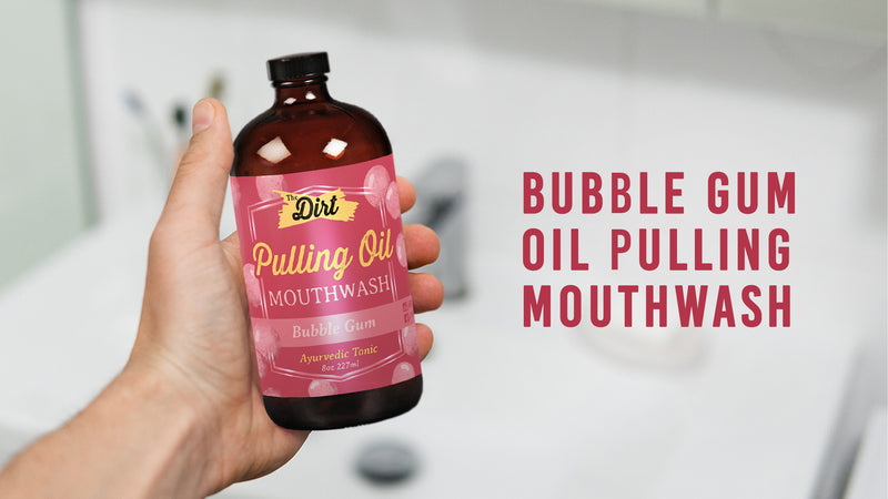 Product Spotlight: Bubblegum Oil Pulling Mouthwash