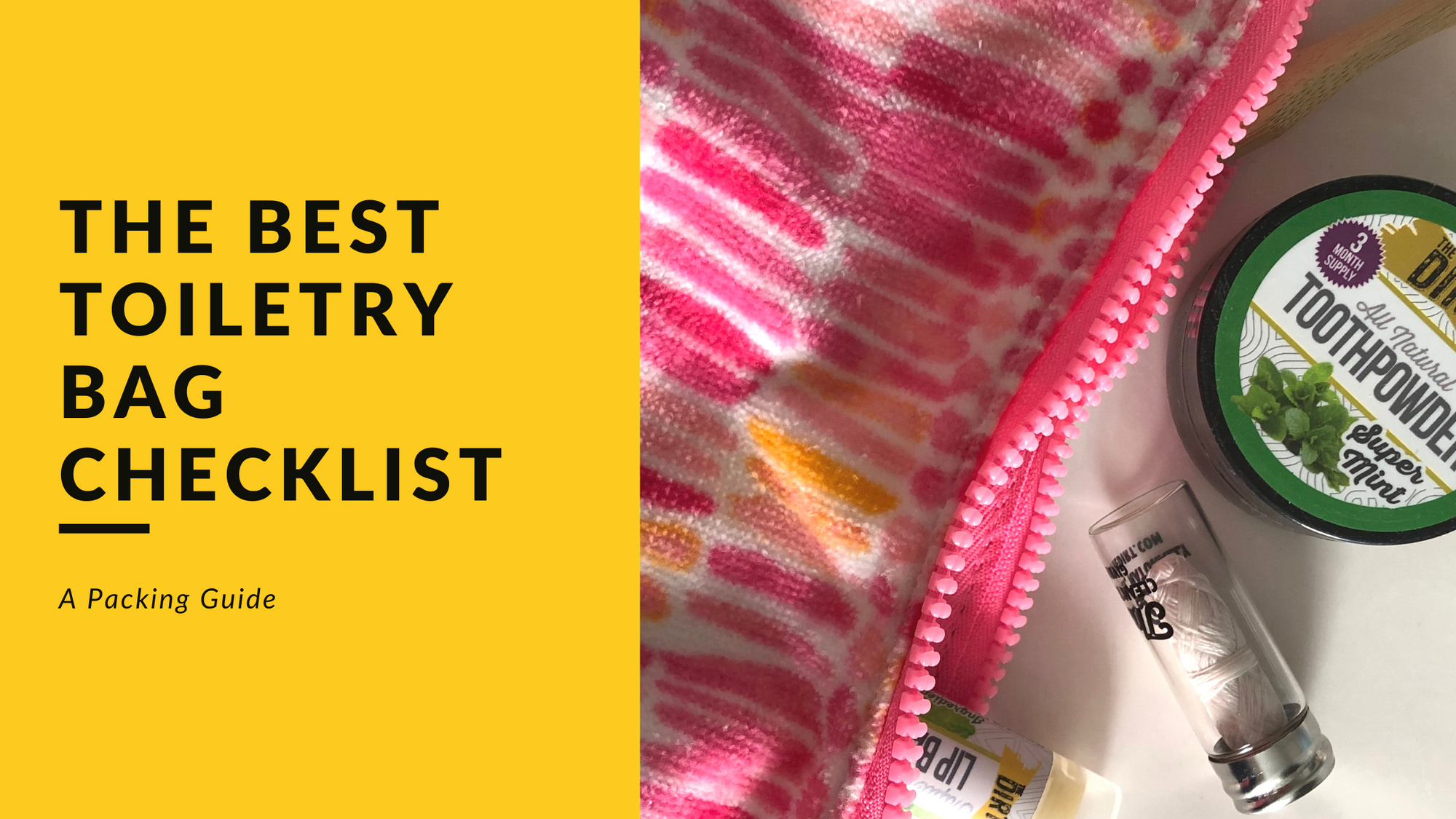 The Best Toiletry Bag Checklist — A Packing Guide